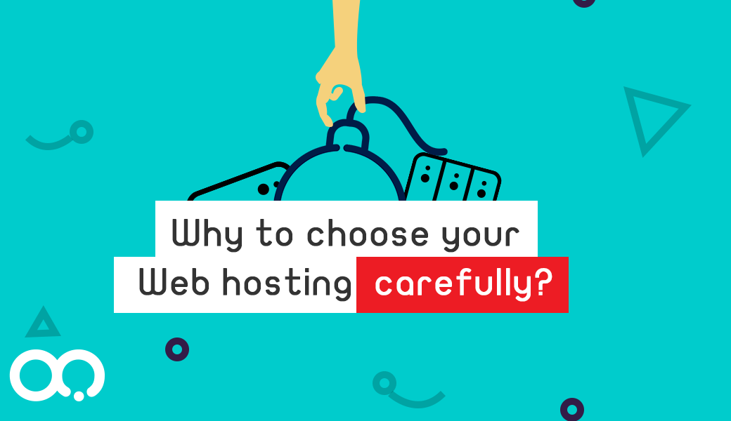 Why you should choose your web hosting carefully